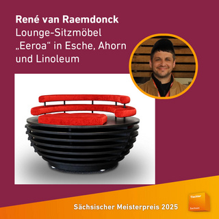 Der Sächsische Meisterpreis 2025: René vam Raemdonck, Lounge-Sitzmöbel "Eeroa" in Esche, Ahorn und Linoleum