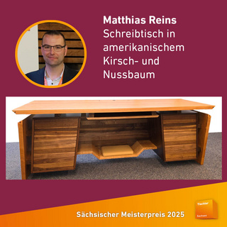Der Sächsische Meisterpreis 2025: Matthias Reins, Schreibtisch in amerikanischem Kirsch- und Nussbaum
